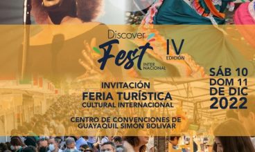 DISCOVER FEST AMERICA 2022 – Feria Internacional de Turismo en Guayaquil